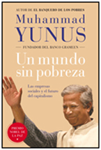 Un mundo sin pobreza - Muhammad Yunus 